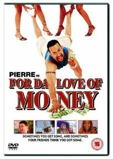 Любовь к деньгам / For da Love of Money