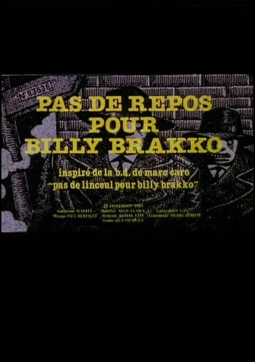 Нет покоя Билли Бракко / Pas de repos pour Billy Brakko