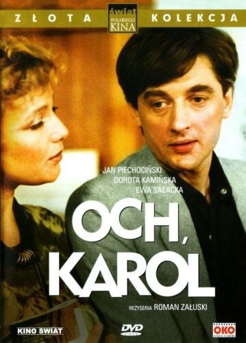 Ох, Кароль! / Och, Karol