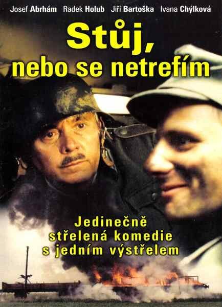 Стой, или я не попаду / Stuj, nebo se netrefím