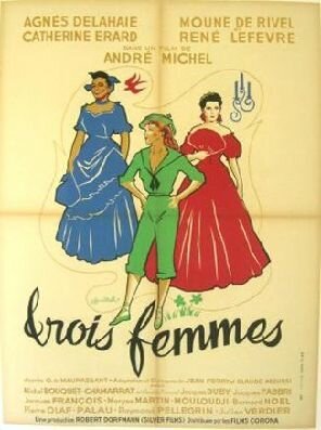 Три женщины / Trois femmes