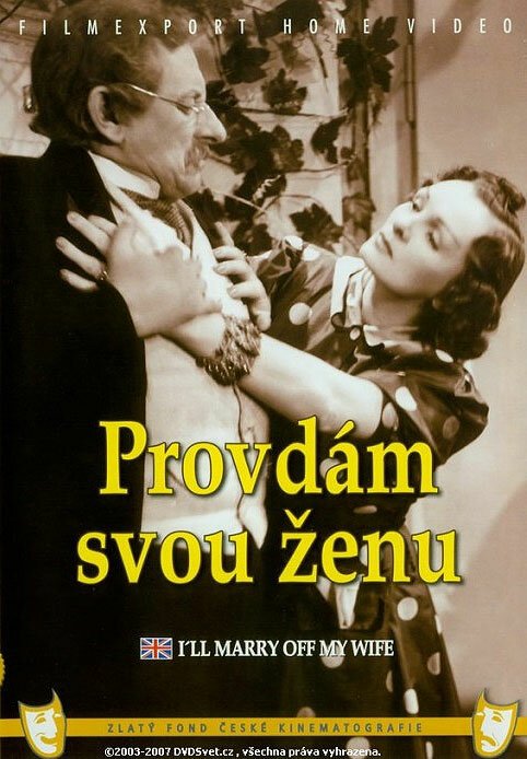 Я женился на своей жене / Provdám svou zenu