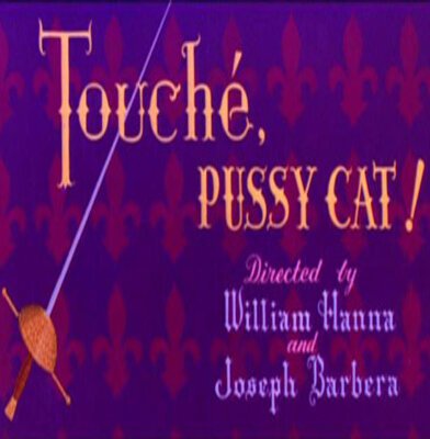 Защищайтесь, месье кот / Touché, Pussy Cat!