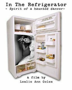 In the Refrigerator: Spirit of a Haunted Dancer