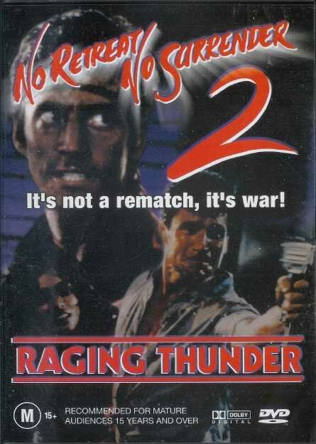 Не отступать и не сдаваться 2: Штормовое предупреждение / No Retreat, No Surrender 2: Raging Thunder