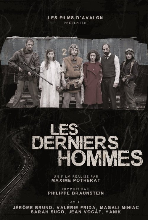 Последние люди / Les derniers hommes