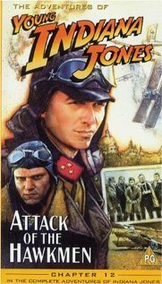 Приключения молодого Индианы Джонса: Атака ястреба / The Adventures of Young Indiana Jones: Attack of the Hawkmen