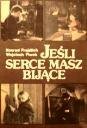 Если бьется твое сердце / Jesli serce masz bijace