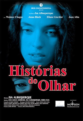 История глаз / Histórias do Olhar