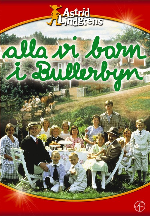 Дети из Бюллербю / Alla vi barn i Bullerbyn