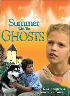 Лето с привидениями / Summer with the Ghosts