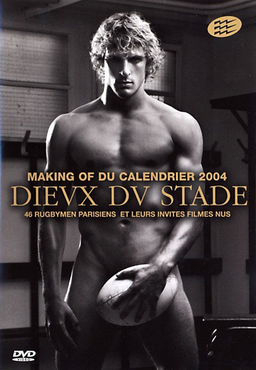 Боги стадиона 2004 / Dieux du stade: Le making of du calendrier 2004