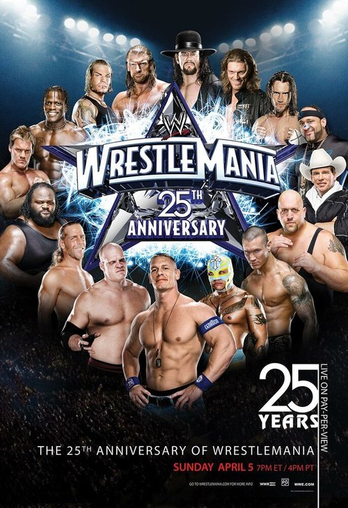 WWE РестлМания 25 / The 25th Anniversary of WrestleMania