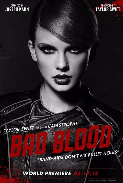 Taylor Swift: Bad Blood / Taylor Swift: Bad Blood