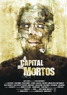 Капитал мертвых / A Capital dos Mortos