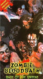 Кровавая баня зомби 2: Ярость неумерших / Zombie Bloodbath 2