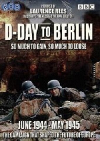 От Дня-Д до Берлина / D-Day to Berlin